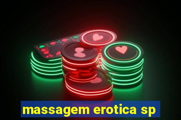 massagem erotica sp